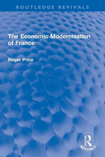 Produktbild: The Economic Modernisation of France