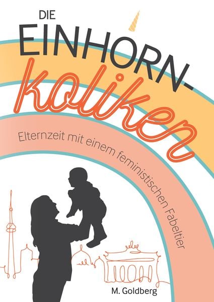 Produktbild: Die Einhorn-Koliken