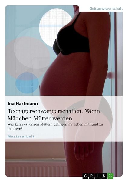 Produktbild: Teenagerschwangerschaften. Wenn M&auml;dchen M&uuml;tter werden