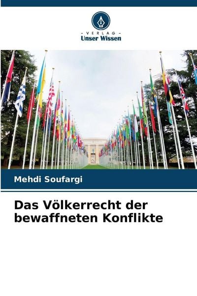 Produktbild: Das V&ouml;lkerrecht der bewaffneten Konflikte