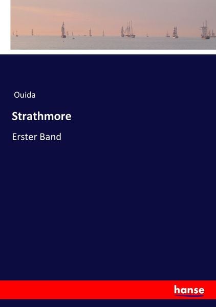 Strathmore, Taschenbuch von Quida, Hansebooks, 9783743368798