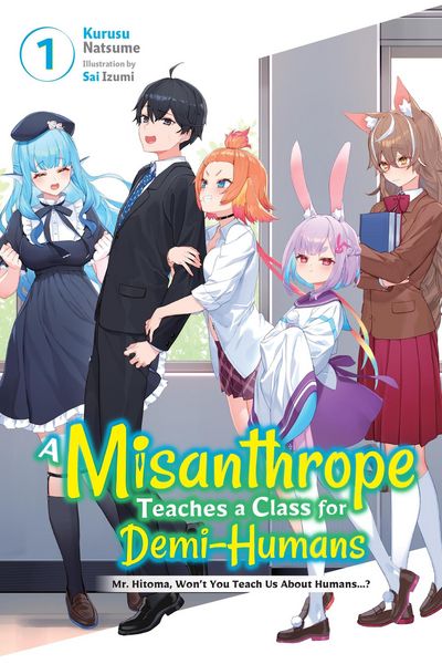 Produktbild: A Misanthrope Teaches a Class for Demi-Humans, Vol. 1
