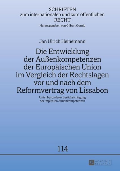 Produktbild: Die Entwicklung der Au&szlig;enkompetenzen der Europaeischen Union im Vergleich der Rechtslagen vor und nach dem Reformvertrag von Lissabon