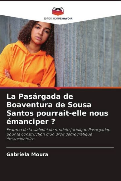 Produktbild: La Pas&aacute;rgada de Boaventura de Sousa Santos pourrait-elle nous &eacute;manciper ?