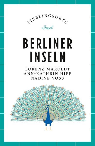 Produktbild: Berliner Inseln Reisef&uuml;hrer LIEBLINGSORTE