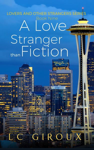 Produktbild: Love, Stranger than Fiction (Lovers and Other Strangers, #9)