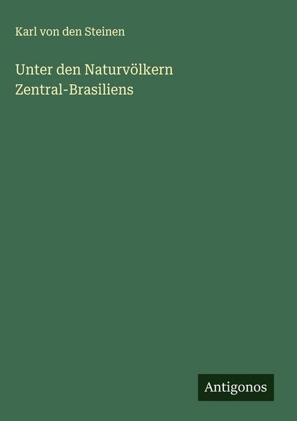 Produktbild: Unter den Naturv&ouml;lkern Zentral-Brasiliens