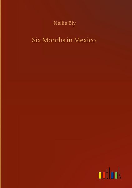 Produktbild: Six Months in Mexico