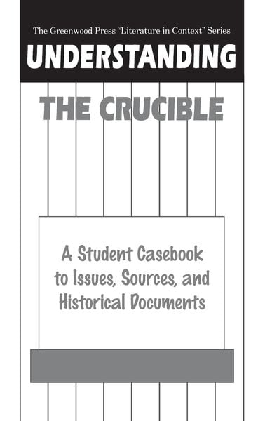 Understanding The Crucible