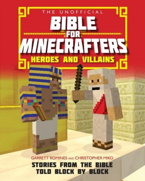 Produktbild: The Unofficial Bible for Minecrafters: Heroes and Villains