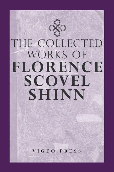 Produktbild: The Complete Works Of Florence Scovel Shinn