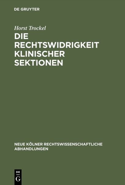 Produktbild: Die Rechtswidrigkeit klinischer Sektionen
