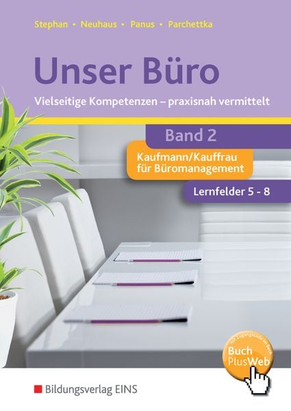 Produktbild: Unser B&uuml;ro Vielseitige Kompetenzen - praxisnah vermittelt