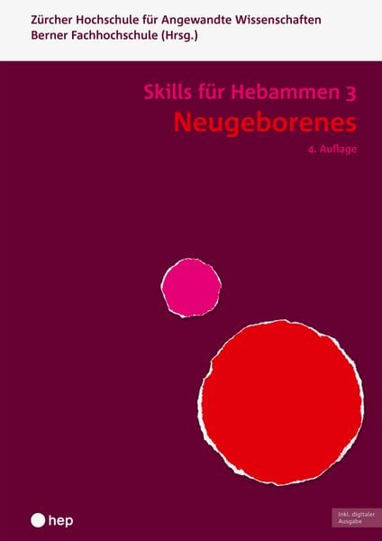 Produktbild: Neugeborenes - Skills f&uuml;r Hebammen 3 (Print inkl. digitaler Ausgabe)