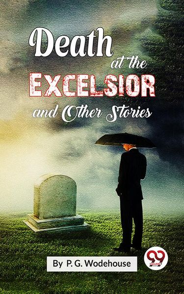 Produktbild: Death At The Excelsior and Other Stories