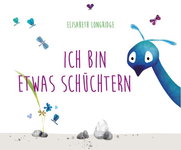 Ich bin etwas schüchtern, Gebundene Ausgabe von Elisabeth Longridge, Freies Geistesleben, 978-3-7725-3121-7