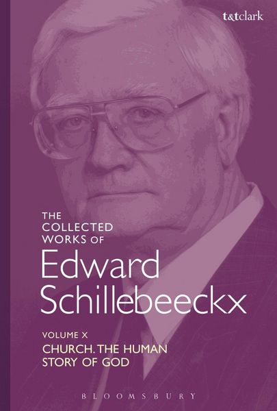 Produktbild: The Collected Works of Edward Schillebeeckx Volume 10