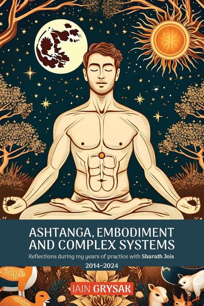 Produktbild: Ashtanga, Embodiment and Complex Systems