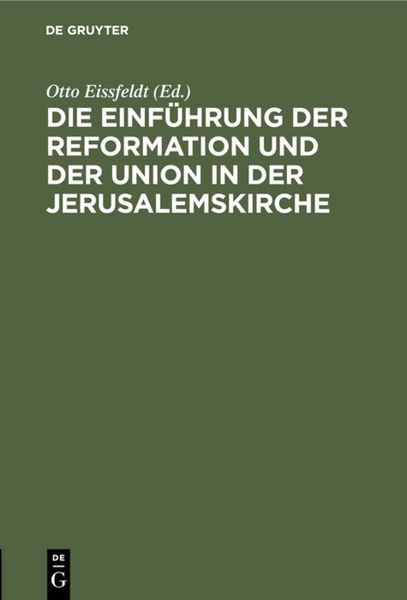 Produktbild: Die Einf&uuml;hrung der Reformation und der Union in der Jerusalemskirche