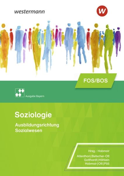 Produktbild: Soziologie f&uuml;r die Berufliche Oberschule &ndash; Ausgabe Bayern