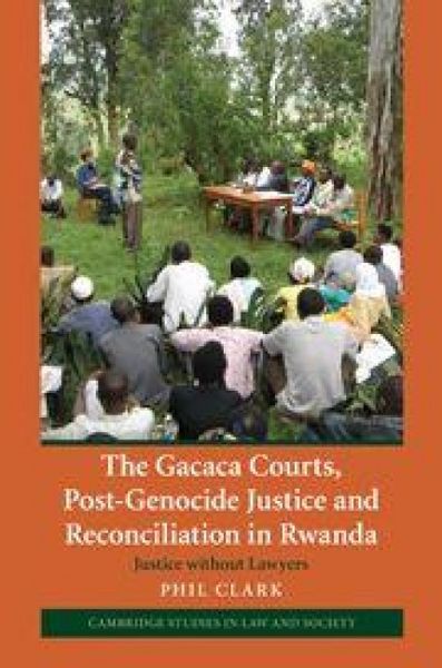 Produktbild: The Gacaca Courts, Post-Genocide Justice and Reconciliation in Rwanda