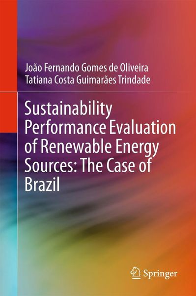 Produktbild: Sustainability Performance Evaluation of Renewable Energy Sources: The Case of Brazil