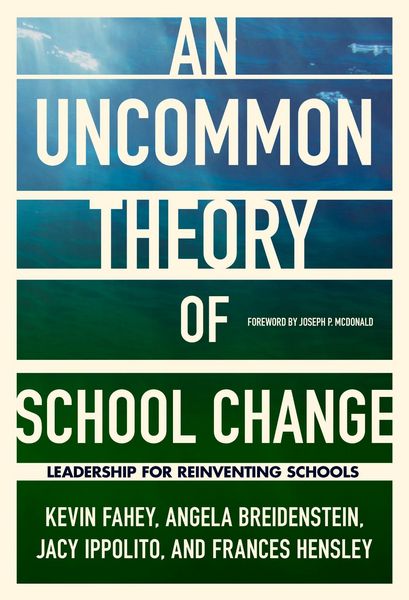 Produktbild: An Uncommon Theory of School Change
