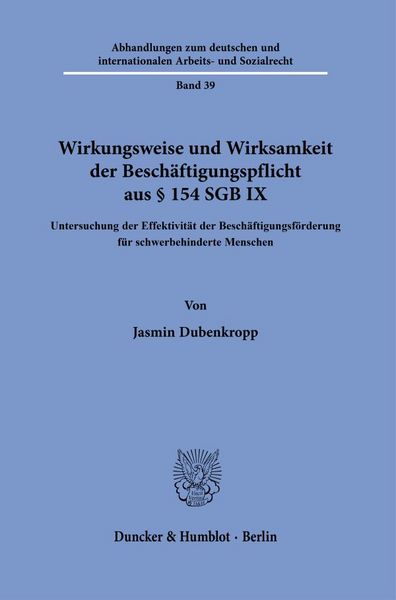 Produktbild: Wirkungsweise und Wirksamkeit der Besch&auml;ftigungspflicht aus &sect; 154 SGB IX