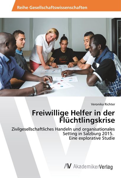 Produktbild: Richter, V: Freiwillige Helfer in der Fl&uuml;chtlingskrise