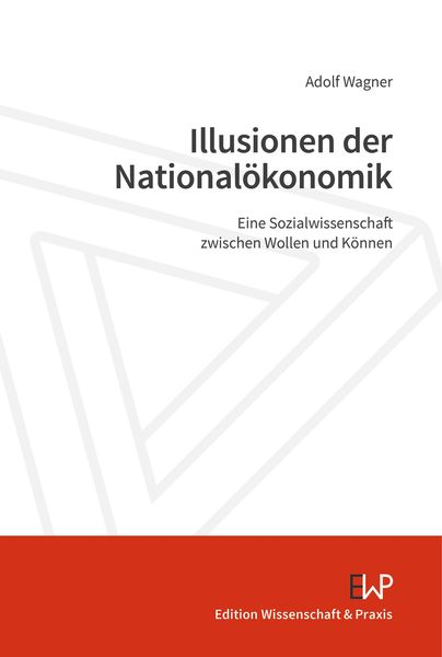 Produktbild: Illusionen der National&ouml;konomik