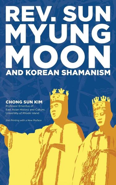 Produktbild: Reverend Sun Myung Moon and Korean Shamanism