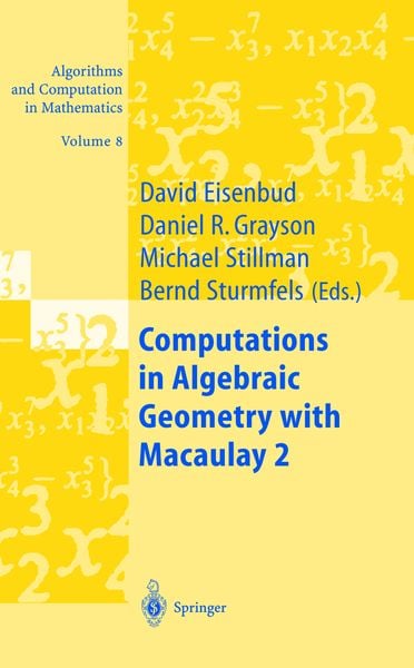 Produktbild: Computations in Algebraic Geometry with Macaulay 2