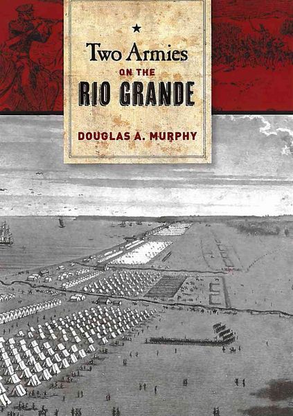 Produktbild: Murphy, D: Two Armies on the Rio Grande