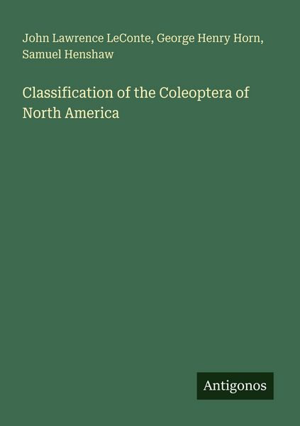 Produktbild: Classification of the Coleoptera of North America
