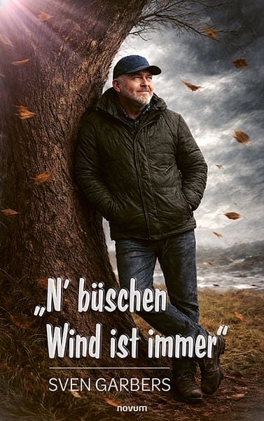Produktbild: &bdquo;N&lsquo; b&uuml;schen Wind ist immer&ldquo;