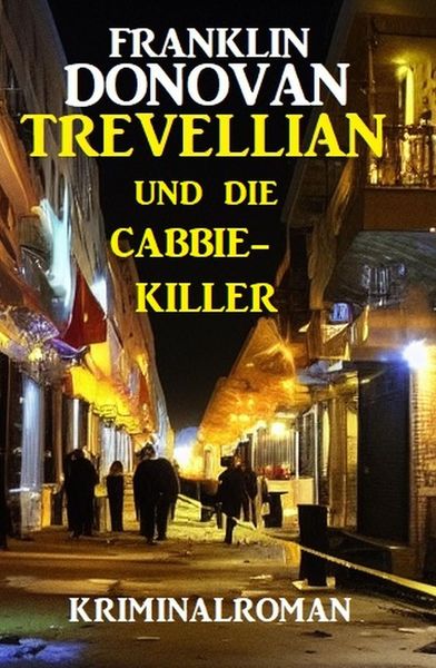 Produktbild: Trevellian und die Cabbie-Killer: Kriminalroman