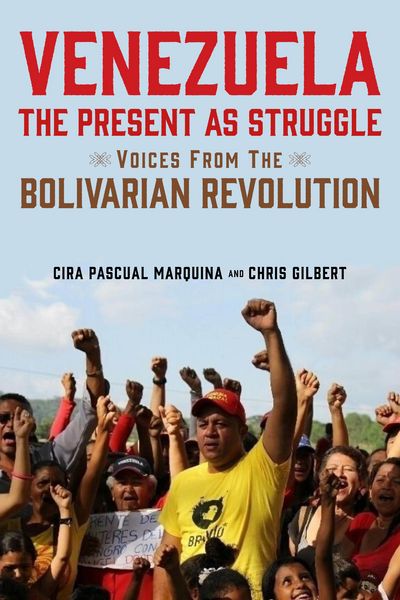 Produktbild: Venezuela, the Present as Struggle