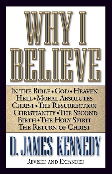 Produktbild: The Why I Believe (Rev and Expanded)