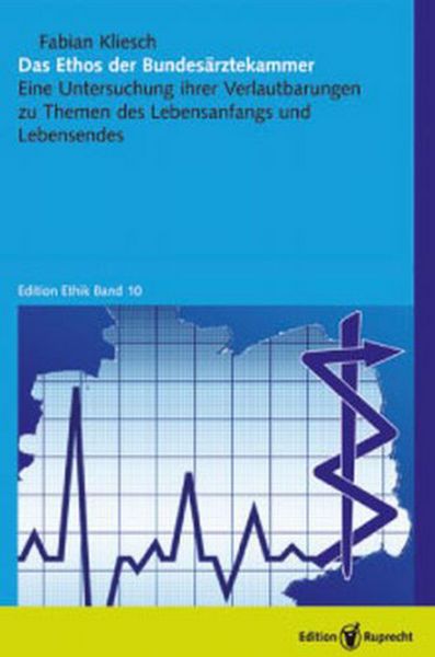 Produktbild: Das Ethos der Bundes&auml;rztekammer