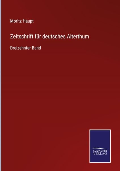 Produktbild: Zeitschrift f&uuml;r deutsches Alterthum