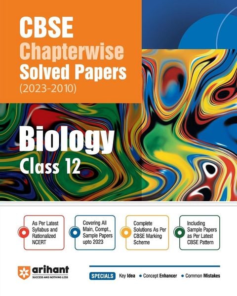 Produktbild: CBSE Chapterwise Solved Papers 2023-2010 Biology Class 12th