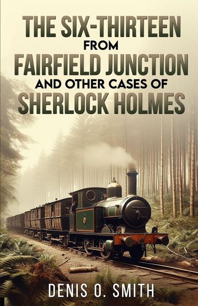 Produktbild: The Six-Thirteen from Fairfield Junction and other cases of Sherlock Holmes