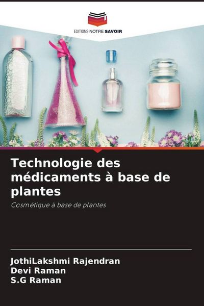 Produktbild: Technologie des m&eacute;dicaments &agrave; base de plantes