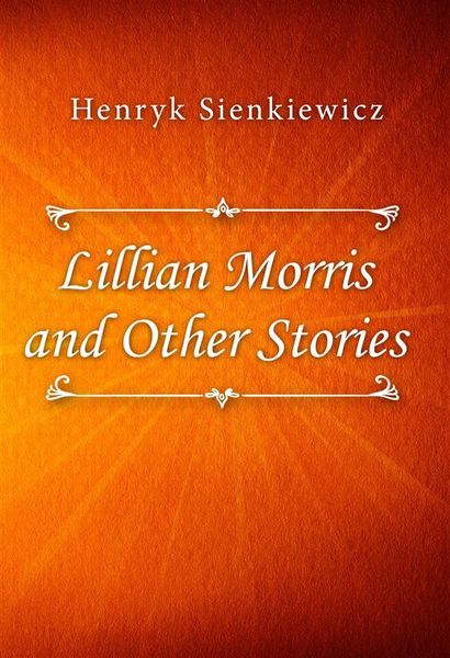 Produktbild: Lillian Morris and Other Stories