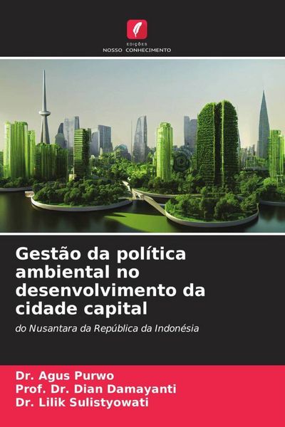 Produktbild: Gest&atilde;o da pol&iacute;tica ambiental no desenvolvimento da cidade capital