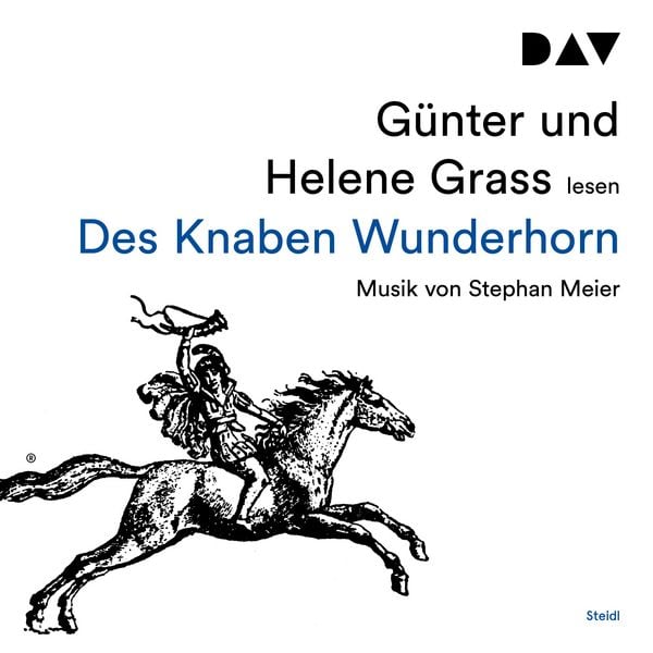 Des Knaben Wunderhorn - Günter Grass, Audio, 9783742405272