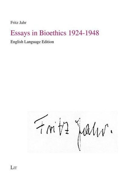 Produktbild: Jahr, F: Essays in Bioethics 1924-1948