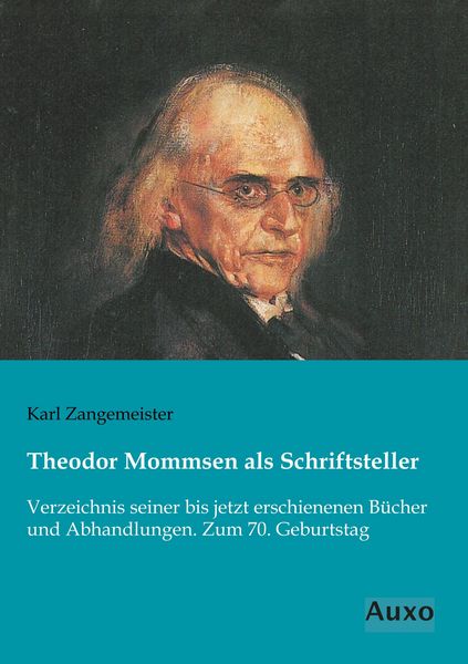 Produktbild: Theodor Mommsen als Schriftsteller