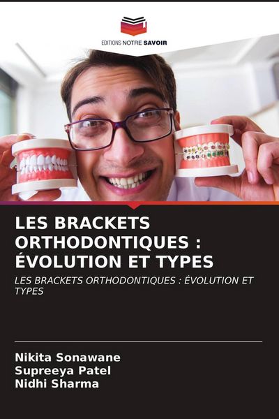 Produktbild: Les Brackets Orthodontiques : &Eacute;volution Et Types