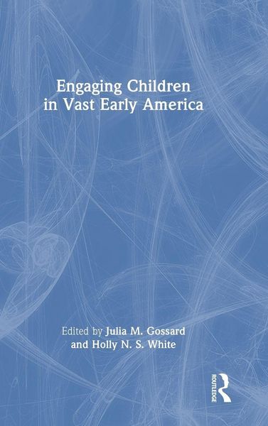 Produktbild: Engaging Children in Vast Early America